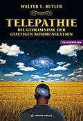Telepathie - Die Geheimnisse der geistigen Kommuni