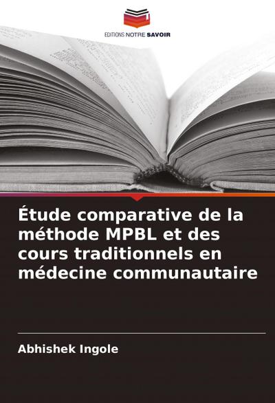 Étude comparative de la méthode MPBL et des cours traditionnels en médecine communautaire
