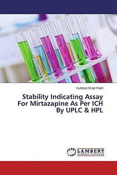 Stability Indicating Assay For Mirtazapine As Per ICH By UPLC & HPL