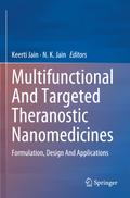 Multifunctional And Targeted Theranostic Nanomedicines