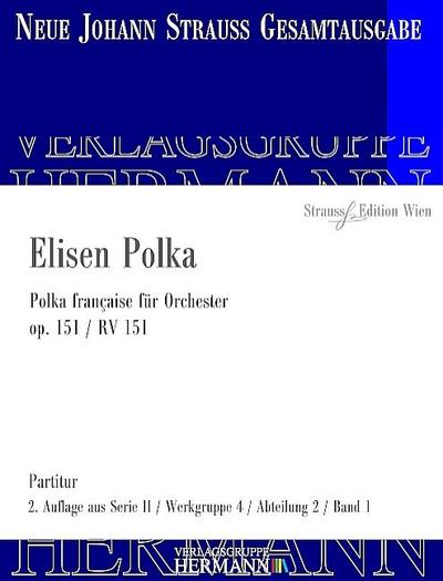 Elisen-Polka op.151 RV151für Orchester