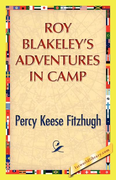 Roy Blakeley’s Adventures in Camp