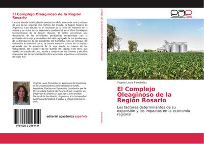 El Complejo Oleaginoso de la Región Rosario