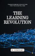 The Learning Revolution