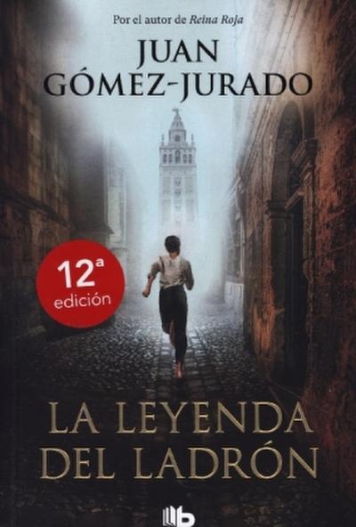 La Leyenda del Ladrón / The Legend of the Thief