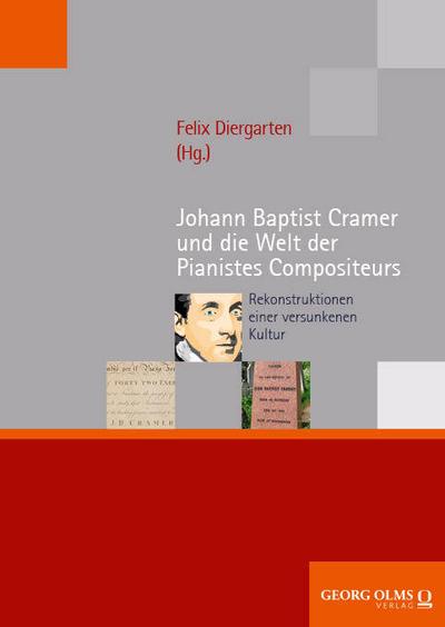 Johann Baptist Cramer und die Welt der Pianistes Compositeurs