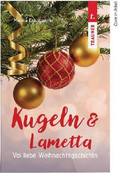 Kugeln & Lametta