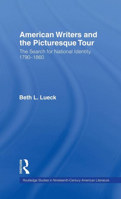 American Writers and the Picturesque Tour