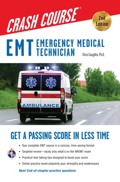 EMT (Emergency Medical Technician) Crash Course with Online Practice Test, 2nd Edition