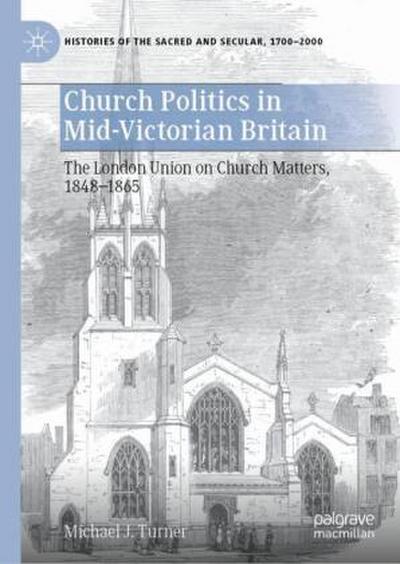 Church Politics in Mid-Victorian Britain