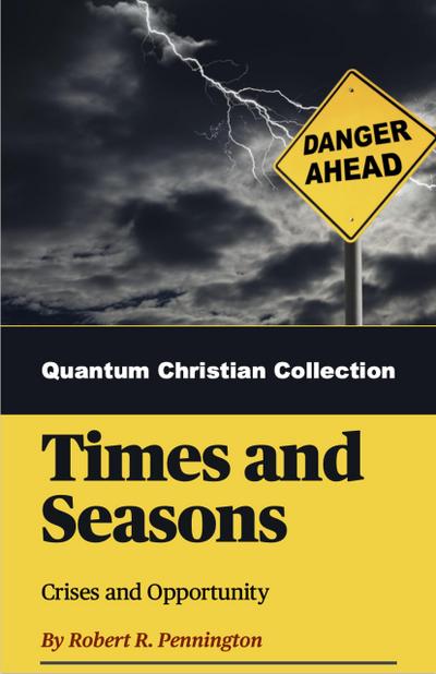 Times and Seasons (Quantum Christianity, #4)