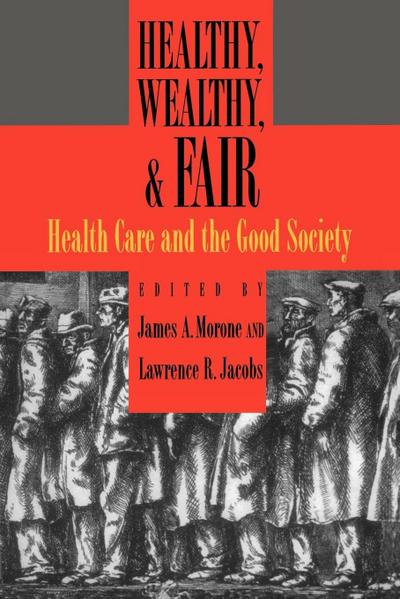 Healthy, Wealthy, and Fair