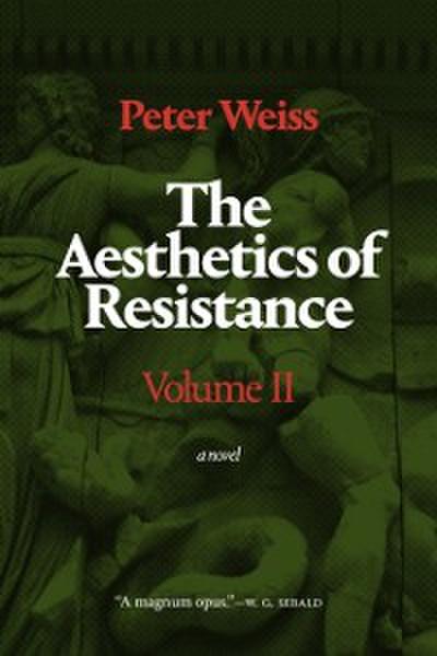 Aesthetics of Resistance, Volume II