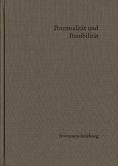 Potentialität und Possibilität