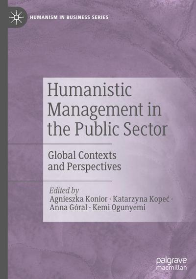 Humanistic Management in the Public Sector
