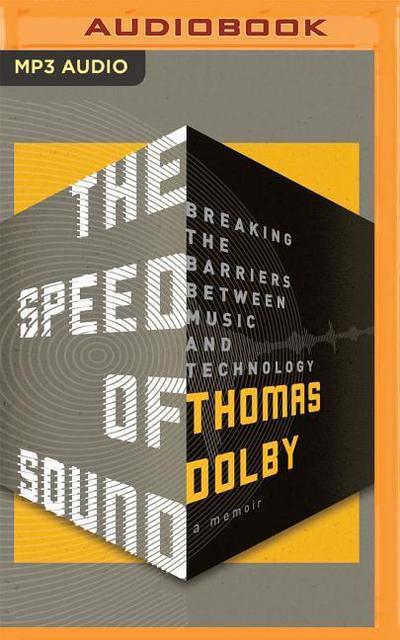 The Speed of Sound: Breaking the Barriers Between Music and Technology