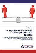 The Ignominy of Evenness among Pakhtuns of Pakistan