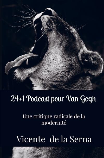 24+1 Podcast pour Van Gogh