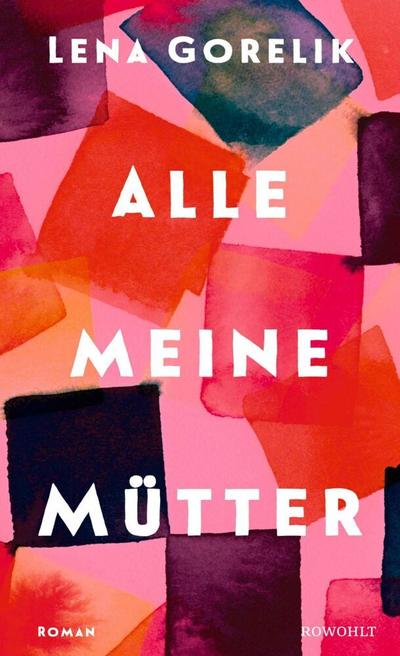 Alle meine Mütter