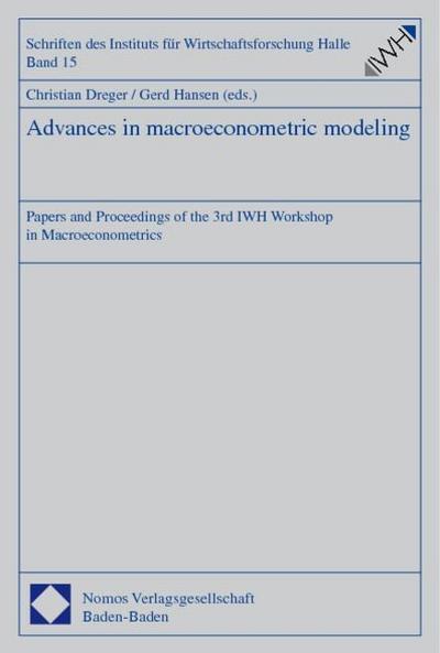 Advances in macroeconometric modeling