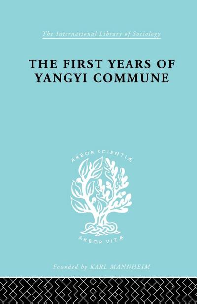 The First Years of Yangyi Commune