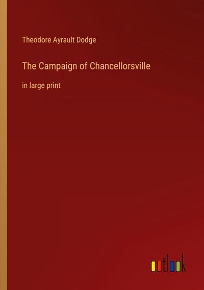 The Campaign of Chancellorsville