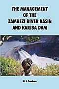 Tumbare: The Management of the Zambezi River Basi