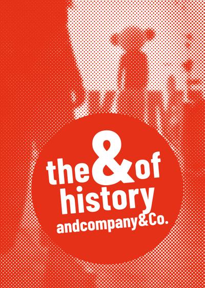 andcompany & Co: the & of history (Postdramatisches Theater in Portraits)