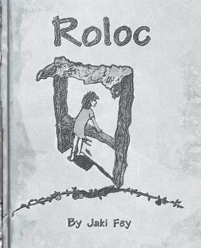 Roloc (a modern fairytale)