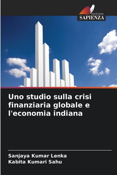 Uno studio sulla crisi finanziaria globale e l’economia indiana