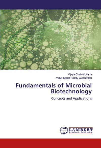Fundamentals of Microbial Biotechnology