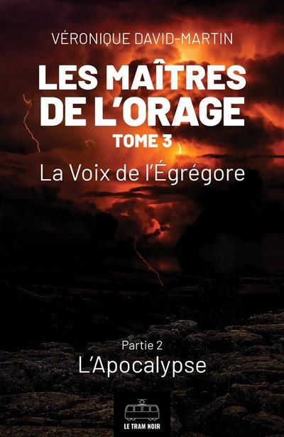 Les Maîtres de l’orage - Tome 3 : Partie 2