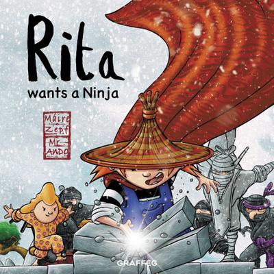 Rita wants a Ninja