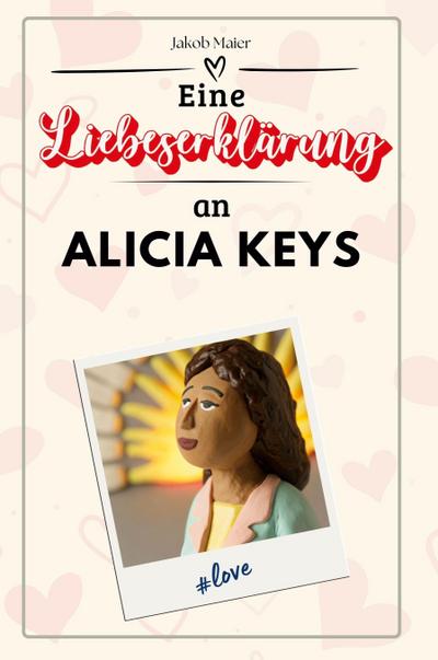 Eine Liebeserklärung an Alicia Keys
