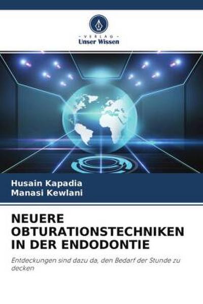 NEUERE OBTURATIONSTECHNIKEN IN DER ENDODONTIE