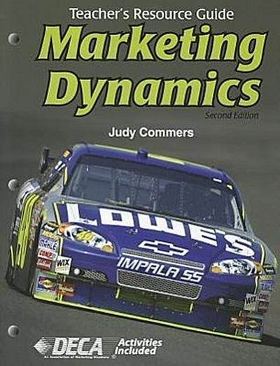 Marketing Dynamics, Teacher’s Resources