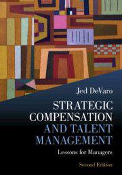 Strategic Compensation and Talent Management