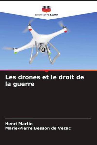 Les drones et le droit de la guerre
