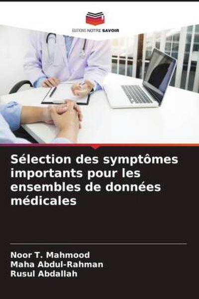 Sélection des symptômes importants pour les ensembles de données médicales