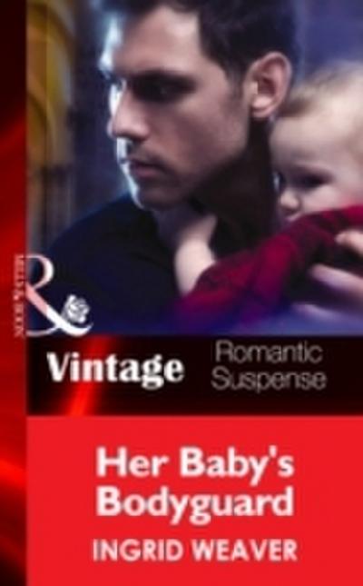 Her Baby’s Bodyguard