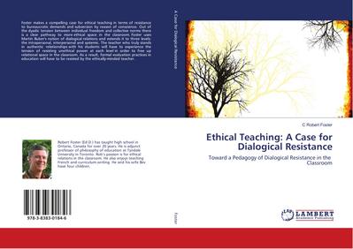 Ethical Teaching: A Case for Dialogical Resistance