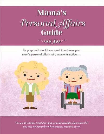 Mama’s Personal Affairs Guides: Volume 3