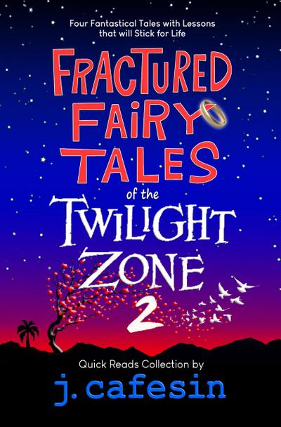 Fractured Fairy Tales of the Twilight Zone, #2