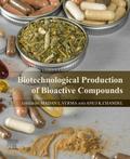 Biotechnological Production of Bioactive Compounds