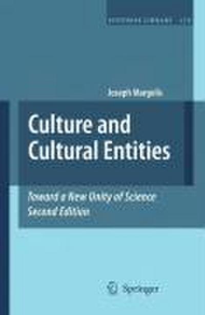 Culture and Cultural Entities - Toward a New Unity of Science