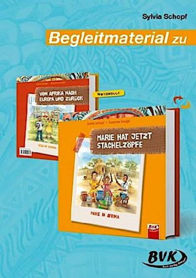 Begleitmaterial zu Marie hat jetzt Stachelzöpfe