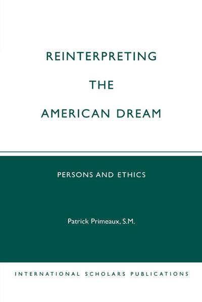 Reinterpreting the American Dream