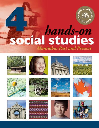 Hands-On Social Studies Module for Manitoba, Grade 4