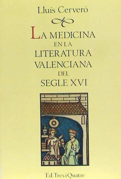 Cerveró Martí, L: Medicina en la literatura valenciana del s