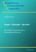 Raum – Konzept – Sprache. Sprachliche Lokalisationen in Minimalkonstellationen